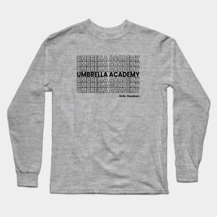 UMBRELLA ACADEMY. Hello. Goodbye. Black Long Sleeve T-Shirt